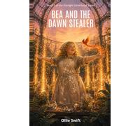Bea and the Dawn-Stealer