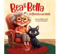 Bea & Bella: A Christmas Wish