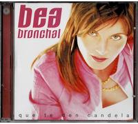 Bea Bronchal - Que Le Den Candela