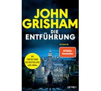 Bea Reiter John Die Entführung: Roman - Die große Fortsetzung (Copertina rigida)