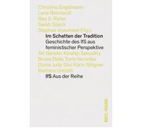 Bea S. Ricke Len Im Schatten der Tradition: Eine Geschichte des IfS (Tascabile)