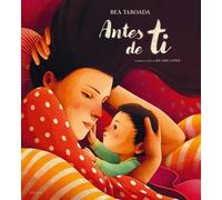Bea Taboada Antes de ti / Before You (Copertina rigida)