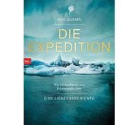 Bea Uusma Susan Die Expedition. Eine Liebesgeschichte: Wie ic (Copertina rigida)