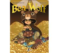 Bea wolf [Hardcover] [Apr 18, 2025] Weinersmith, Zach and Boulet