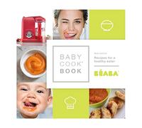 Beaba Babycook Book New Edition recettes pour une saine Eater