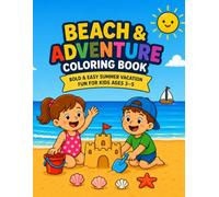 Beach & Adventure Coloring Book.: Bold & Easy Summer Vacation Fun for Kids Ages 3-5