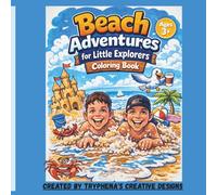 Beach Adventures for Little Explorers: Fun & Easy Beach-Themed Coloring Pages for Kids Ages 3+