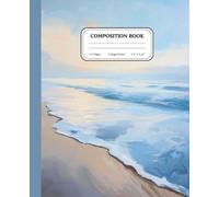 Beach at Dawn Notebook: Calm Ocean Journal for Mental Clarity & Focus: Soft Sunrise, Gentle Waves & Quiet Shoreline - Aesthetic Writing diary for Mindfulness, Reflection & Daily Reset