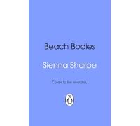 Beach Bodies: The hottest, most gripping beach read thriller, with a spicy romance, for summer 2025