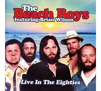Beach Boys Featuring Wilson Brian - Live In The Eighties