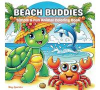 Beach Buddies: Simple & Fun Animal Coloring Book
