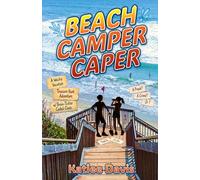 Beach Camper Caper: A Wacky Vacation Treasure Hunt Mystery Adventure with Coded Clues