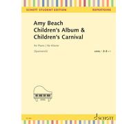 Beach: Children's Album and Children's Carnival Op. 25 Easy - Intermediate: op. 25. Klavier.