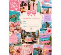Beach Club Composition Notebook: 120-Page College Ruled Journal • Cute Coastal Aesthetic • Pink Summer Vibes • School Writing for Girls, Teens & Students • Back to School Supplies