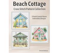 Beach Cottage Cross Stitch Pattern Collection: 3 Pastel Coastal House Embroidery Designs