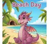 Beach Day: A Dragon Tale