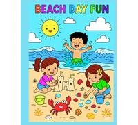 Beach Day Fun coloring Book: Summer Beach Tour with family