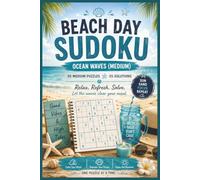 Beach Day Sudoku: Ocean Waves (Medium) | 55 Medium Puzzles & 55 Solutions for Relaxation, Focus & Vacation Fun