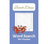 Beach Day Word Search Puzzle Book: Word Searches with Easy to Read Print about Beach Days, Vacation, Swimming, and More | 6x9 inches, 110 pages | 50+ ... Gift for Vacations, Holidays, and Free Times