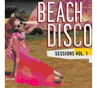 BEACH DISCO SESSIONS VOL.1