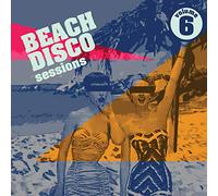 Beach Disco Sessions - Vol. 6-Beach Disco Sessions