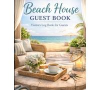 Beach House Guest Book: Our Guest Book