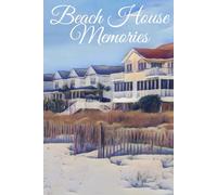 Beach House Memories Notebook/Journal