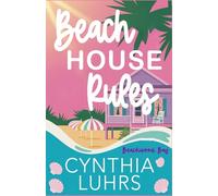 Beach House Rules