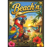 Beach’n Island and Beach Life Coloring Book