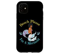 Beach Please I'm A Mermaid Funny Black Sirene Donne Ragazze Custodia per iPhone 11