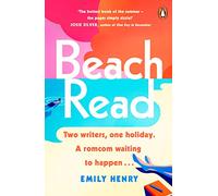 Beach Read: The feel-good, grumpy sunshine rom com from the Sunday Times bestselling romance author