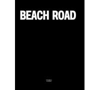 Beach Road: The Coffee Table Book