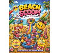 Beach Scoop! A Summer of Tiny Adventures: 30+ Vacation Coloring Scenes Packed With Tiny Details, Hidden Surprises & Crazy Scoop Fun for Ages 8+