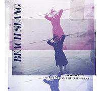 Beach Slang - Things We Do To Find People Who Feel Like Us