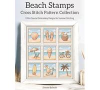 Beach Stamps Cross Stitch Pattern Collection: 9 Mini Coastal Embroidery Designs for Summer Stitching