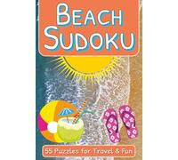 Beach Sudoku Puzzle Book: 55 Medium Difficulty Sudoku Puzzles for Adults - Relaxing Beach-Themed Brain Games for Vacation, Travel and Summer Fun