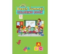 Beach summer Coloring book: 100 Drawings A children's coloring book featuring animals, spirals, inspirational designs, and much more.