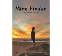 Beach Sunset Mine Finder: Normal Difficulty Level | 6x9 inches | 120 pages | 50+ puzzles … Good for Vacations, Holidays and Free Times