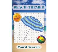 Beach-Themed Word Search: Featuring Marine Life, Sea Activities, and More | 6x9 inches, 120 pages | 50+ Easy-to-Read Puzzles ... Gift for Adults, Seniors, and Teens Vacation, Holiday, Relaxation