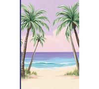 Beach Vacation Travel Journal: A lined 6x9 notebook to write about your trip to Florida