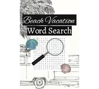 Beach Vacation Word Search, 20 puzzles, 200 words