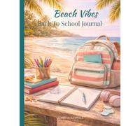 Beach Vibes: Back-to-School Journal College Ruled Notebook for Students & Study Notes