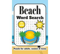 Beach Word Search: Fill with 30 pages of word search with Beach, Sand, Ocean, Vacations | 6 x 9 inches by 15.24 x 22.86 cm | for all ages