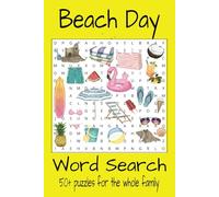 Beach Word Search Puzzle Book: Word Search Puzzle with easy to read print. Everything relating a Beach Day. Puzzle while traveling on a plane, or at ... Gift for a Vacation, Holidays and Free Times.