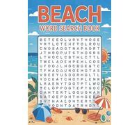 Beach Word Search Puzzle Book: Word Searches with Easy to Read Print about Beach, Holidays, Vacation and More | 6x9 inches, 110 pages | 50+ Puzzles ... Gift for Vacations, Holidays and Free Times