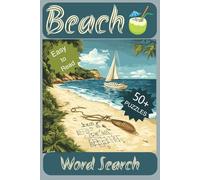 Beach Word Search Puzzle Book: Word Searches with Easy to Read Print about Beach, Ocean, Nature,and more | 6x9 inches, 110 pages | 50+ Puzzles… Gift for Vacations, Holidays and Free Times