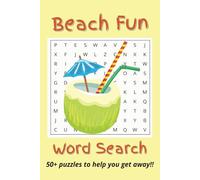 Beach Word Search Puzzle Book: Word Searches with Easy to Read Print about Beaches, Vacations, Tropical Adventures, and More | 6x9 inches, 110 pages | ... for Vacations, Holidays and Free time