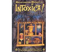 [(Beachbum Berry's Intoxica)] [Author: Jeff Berry] published on (February, 2003)