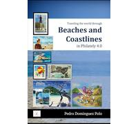 Beaches and Coastline in Philately 4,0: Travelling the world through stamps