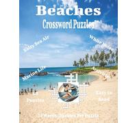 Beaches Crossword Puzzles: Crossword Puzzles Inspired by Beaches, Ocean Life & Coastal Adventures
